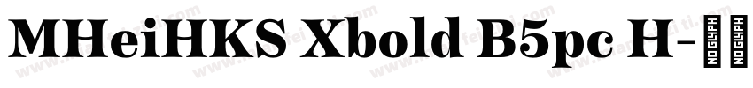 MHeiHKS Xbold B5pc H字体转换